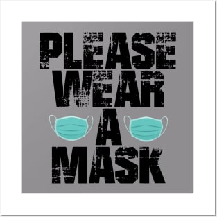 Please Wear A Mask Posters and Art